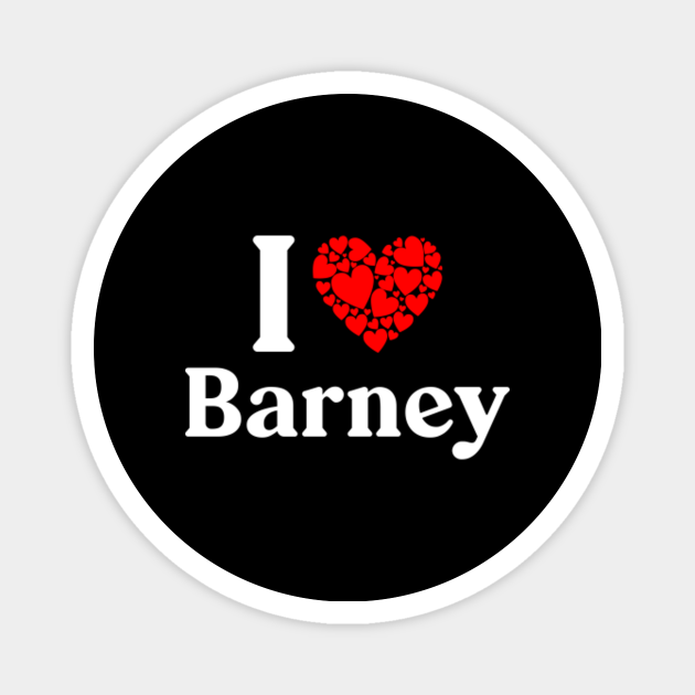 Barney Name - I Love Barney I Heart Barney Husband Wife Boyfriend